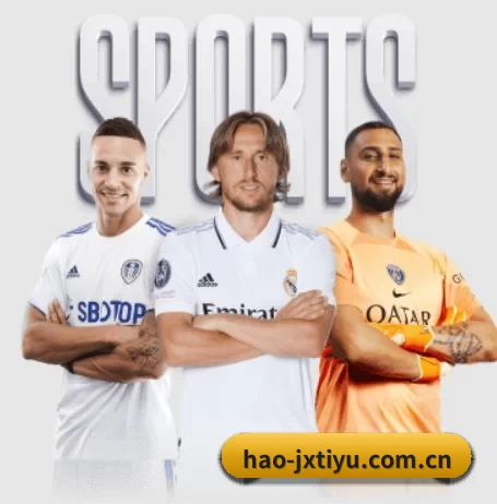 hao-jxtiyu.com.cn五大内容板块,覆盖赛事直播与实时比分